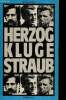 Herzog/Kluge/Straub. Reihe Film 9. Gregor Ulrich, Hohlweg Rudolf