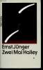 Ernst Jünger. Zwei Mal Halley. Klett-Cotta