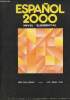 Espanol 2000 nivel elemental. Garcia Fernandez Nieves, Sanchez Lobato Jesus