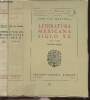 Clasicos y modernos creacion y critica literaria 3+4(2 volumes)-Literatura Mexicana siglo XX (parties 1 et 2) 1910-1949. Martinez Jose Luis