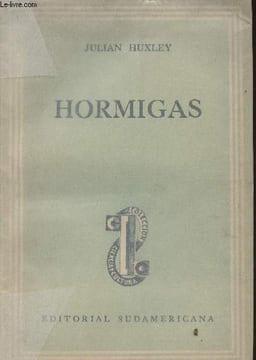 Hormigas. Huxley Julian