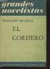"El Cordero (Collection ""Grandes novelistas"")". Mauriac François