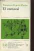 El carnaval. Garcia Pavon Francisco