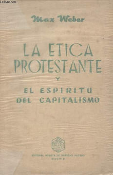 La estica protestante y el espiritu del capitalismo. Weber Max