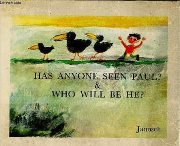 Has anyone seen Paul ? & Who will be he ? A story & counting rhymes