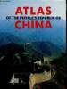 Atlas of the People's Republic of China. Xiudong Sun