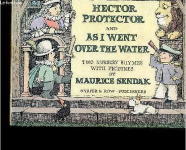 Hector Protector and As I went over the water. Two nursery rhymes