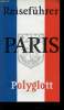 Paris. Reiseführer. Polyglott