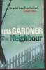 The neighbour. Gardner Lisa