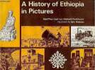A history of Ethiopia in Pictures. Last Geoffrey, Pankhurst Richard