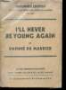 I'll never be young again (Collection of British and American authors, vol. 5073). du Maurier Daphne