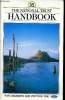 The National Trust Handbook. A guide for members and visitors. 1990. Wenham Valerie