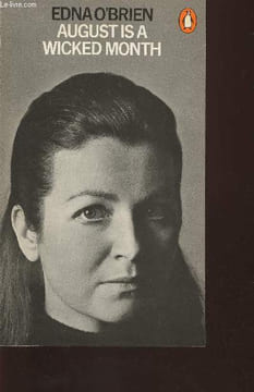 August is a wicked month. O'Brien Edna
