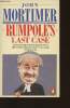 Rumpole's Last Case. Mortimer John