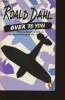 Over to you. Ten stories of flyers and flying. Dahl Roald