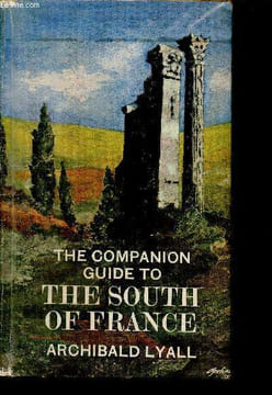 The companion guide to the South of France. Lyall Archibald