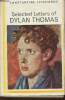 The selected letters of Dylan Thomas. Fitzgibbon Constantine