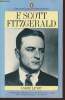 F. Scott Fitzgerald- a biography. Le Vot André