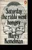Saturday the Rabbi went hungry. Kemelman Harry