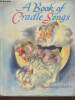 A book of Craddle songs. Wyckoff Marjorie M.