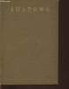 Shadows. De Wolfe Howe M.A.
