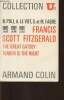 Francis Scott Fitzgerald- The Great Gatsby, Tender is the night. Poli Bernard, Le Vot André, Fabre G. et Michel