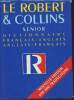 Le Robert & Collins Senior- Dictionnaire Français-Anglais, Anglais-Français. Atkins Beryl, Duval Alain, Cousin Pierre-Henri,etc