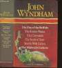 The day of the Triffids/The Kraken wakes/The chrysalids/The seeds of time/Trouble with lichen/ The midwich cuckoos. Wyndham John