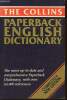The Collins paperbacks English dictionary. Collectif