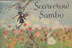 Scarecrow Sambo. Couch Grace
