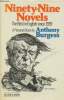 Ninety-nine novels- The Best in English since 1939. Burgess Anthony