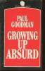 Growing up absurd. Goodman Paul