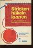 Stricken häkeln loopen. Ein Handarbeitsbuch für Anfänger und Fortgeschrittene. Stradal Marianne