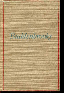Buddenbrooks. Verfall einer Familie. Mann Thomas