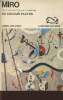 Miro, the life and work of the artist illustrated with 80 colour plates. Apollonio Umbro