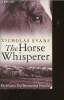 The horse whisperer. Evans Nicholas
