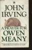 A prayer for Owen Meany. Irving John
