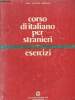 Corso di italiano per stranieri- metodo audiovisivo strutturo-globale- esercizi. Thono Adragna Nina
