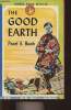 The good earth. Buck Pearl S.