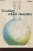 Teaching school chemistry. Waddington D.J.