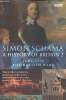 A history of Britain 2 : 1603-1776, The British Wars. Schama Simon