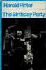 The Birthday Party. Pinter Harold
