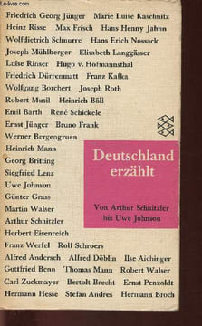 Deutschland Erzählt : Die Toten schweigen, par Arthur Schnitzler - Lucidor, par Hugo. V. Hofmannsthal - Abdankung, par Heinrich Mann - etc. Schnitzler ...