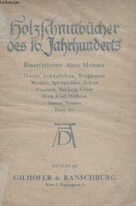 Eine sammlung von Holzschnittbüchern des 16. Jahrhunderts. Illustrationen von Alten Meistern. Katalog 226