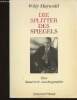Die spiltter des Speigels. Eine illustrierte Autobiographie. Maywald Willy