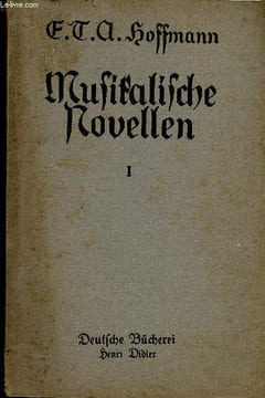 Musikalische Novellen. Volume I + un livret. Hoffmann F. T. A.