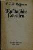 Musikalische Novellen. Volume I + un livret. Hoffmann F. T. A.