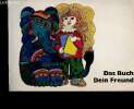 Das Buch - Dein Freund 1974-1975. Jahrbuch für das 1. bis 3. Schuljahr. Hugelshofer Alice