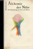 Alchemie der Nähe. Die Begegnung von Frau und Mann. Rapp Dorothea