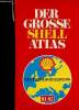 Der Gross Shell Atlas. Deutschland - Europa. Neuausgabe 1981-1982. Collectif